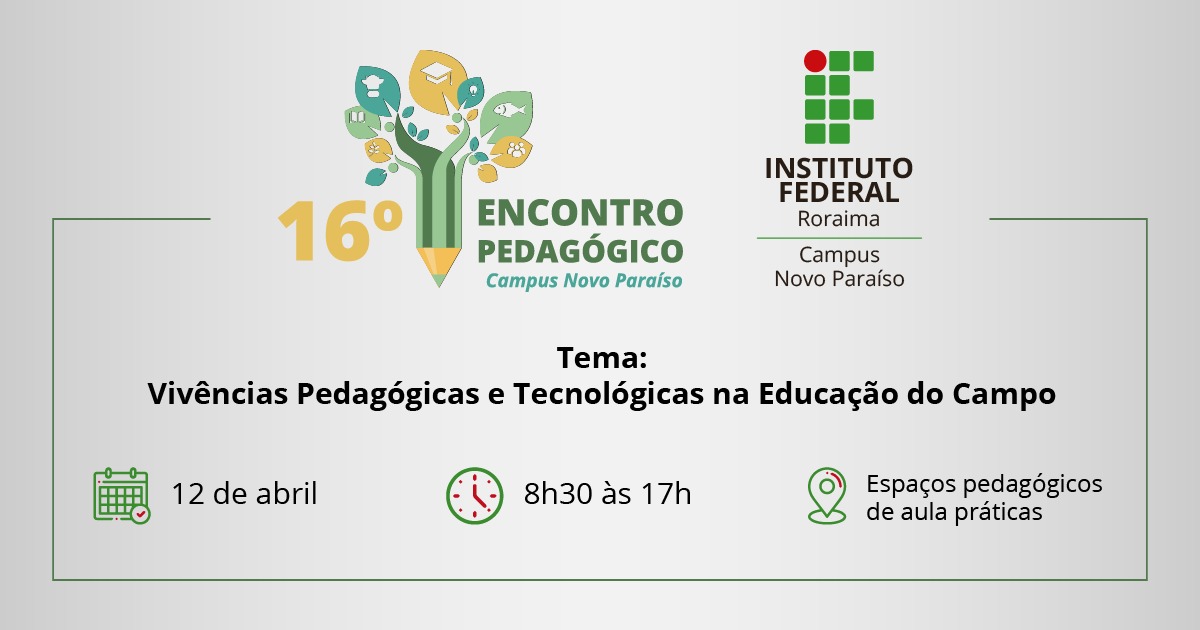 CAMPUS NOVO PARAÍSO – Encontro Pedagógico discute educação no campo