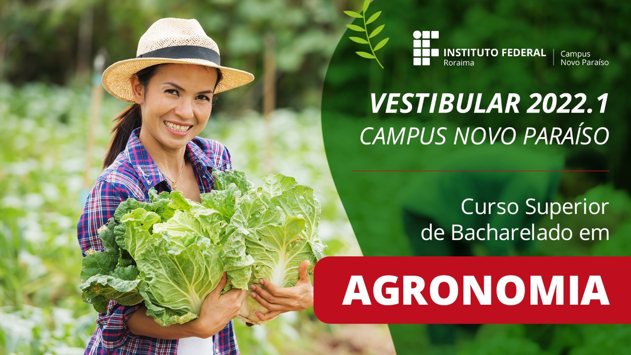 VESTIBULAR – Campus Novo Paraíso do IFRR oferta 35 vagas para curso superior de Agronomia