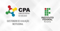 AVALIAÇÃO INSTITUCIONAL – Disponível questionário on-line para servidores e estudantes do IFRR