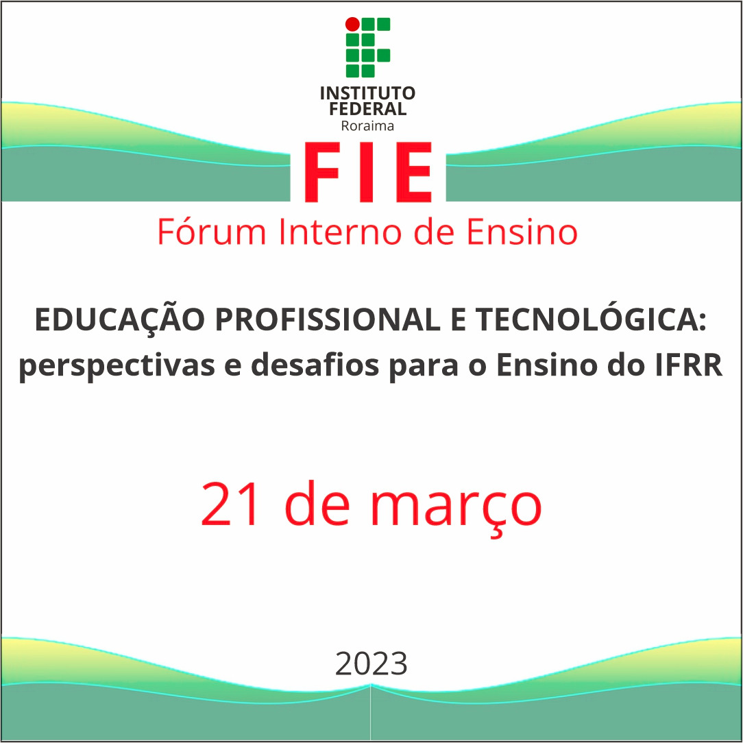 Fórum de Ensino do IFRR ocorre na próxima terça, 21
