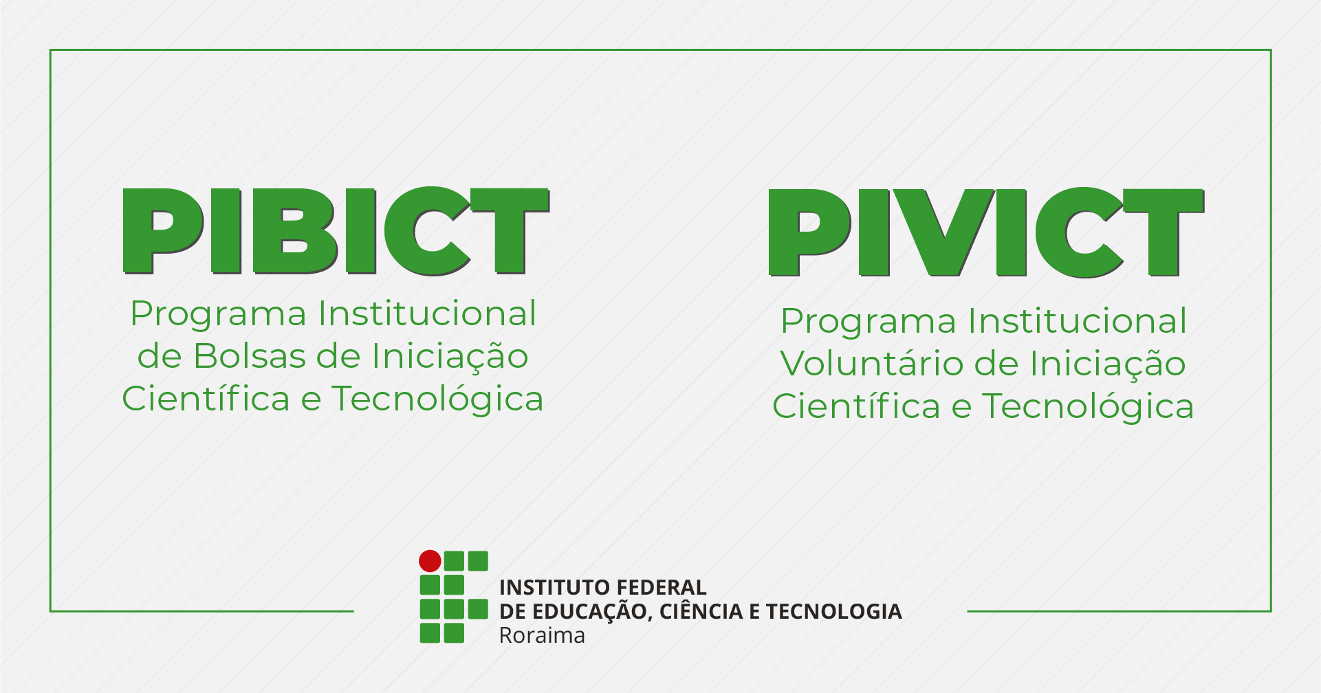 Resultado parcial de seleção do Pibict e do Pivict é publicado