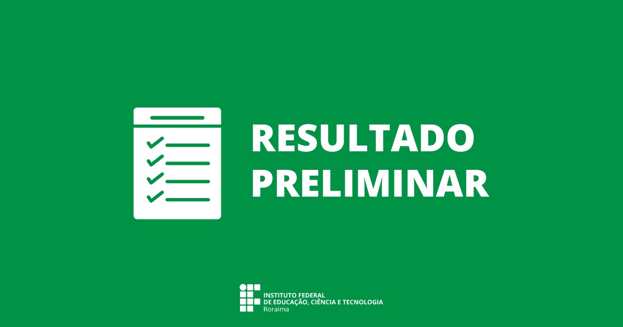 PROQUALI 2020.2 — Divulgado resultado preliminar da bolsa auxílio à qualificação do IFRR